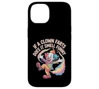 Carcasa para iPhone 14 If A Clown Farts Does It Smell Funny Chistes de Circo -