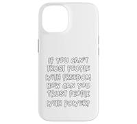 Carcasa para iPhone 14 If You Can't Trust People Funny Sarcastic Humor gráfico