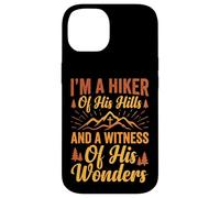 Carcasa para iPhone 14 I'm A Hiker of His Hills and A Witness of His Wonders