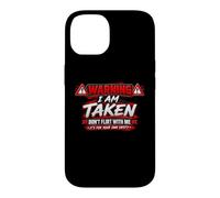 Carcasa para iPhone 14 I'm Taken Don't Flirt with Me Funny Sarcastic Diciendo Humor