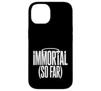 Carcasa para iPhone 14 Immortal So Far Chistes de Muerte Segura Sarcasmo -