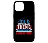 Carcasa para iPhone 14 It's A Staten Island Thing - Camiseta de Ciudad