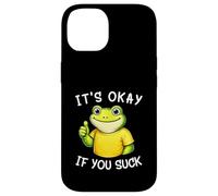 Carcasa para iPhone 14 It's Okay If You Suck Funny Silly Frog Meme Sarcastic Humor