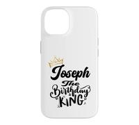 Carcasa para iPhone 14 Joseph The Birthday King Happy Birthday Shirt Hombres Niños Adolescentes