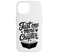Carcasa para iPhone 14 Just One More Chapter for booklover