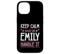 Carcasa para iPhone 14 Keep Calm and Let Emily Handle It Chill Nombre