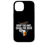 Carcasa para iPhone 14 Knitter Craft Beer Drinker Drop The Knit Grab The Beer