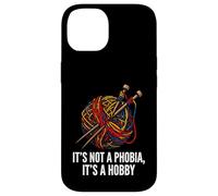 Carcasa para iPhone 14 Knitter Yarn Crafter Not A Phobia It's A Hobby