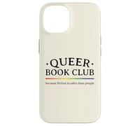 Carcasa para iPhone 14 La ficción del Club de Lectura Queer es más Segura Que la Gente Orgullo Gay