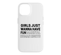 Carcasa para iPhone 14 Las niñas Solo Quieren Tener Feminista Fundamental en Derechos Humanos