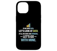 Carcasa para iPhone 14 Let's Look At Data - Data Science Statistics Data Analyst