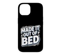 Carcasa para iPhone 14 Made It out of Bed Logro Éxito de la mañana ||-