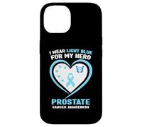 Carcasa para iPhone 14 Me Pongo Azul Claro para la Conciencia del cáncer de próstata de mi héroe
