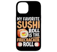 Carcasa para iPhone 14 Mi Rollo de Sushi Favorito es el Rollo de petardo