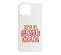 Carcasa para iPhone 14 Miembro Orgulloso del Club Bad Moms Feliz Día De La Madre