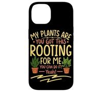 Carcasa para iPhone 14 Mis Plantas me están enraizando, Tienes Esto, Puedes Hacerlo, sí
