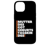 Carcasa para iPhone 14 Mutter Des Geburtstagskindes - German Mother Birthday Boy