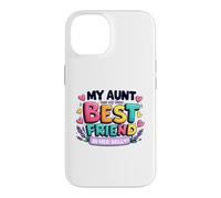 Carcasa para iPhone 14 My Aunt has my New Best Friend in Her Belly Funny Cousin
