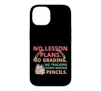 Carcasa para iPhone 14 No Lesson Plans Grading Teacher Summer Break Vacation Vibes