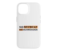 Carcasa para iPhone 14 No Retreat No Surrender inspiración de Letras de Regalo Vintage