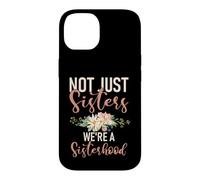 Carcasa para iPhone 14 No Solo Hermanas Somos una Hermana de la Hermandad