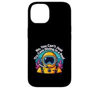 Carcasa para iPhone 14 No You Can't Just Try Cave Diving in a Pool Diver