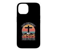 Carcasa para iPhone 14 Not But Jesus Died For Me