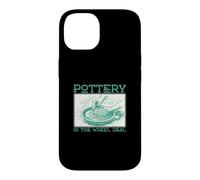 Carcasa para iPhone 14 Oferta de Pottery Is The Wheel, Divertida para Amantes de la cerámica Que Lanza Ruedas