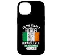 Carcasa para iPhone 14 On The Eighth Day God Created The Irish Pride Heroes