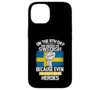 Carcasa para iPhone 14 On The Eighth Day God Created The Swedish Pride Heroes