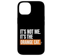 Carcasa para iPhone 14 Orange Cat Mom, no Soy yo, es el Gato Naranja