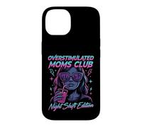 Carcasa para iPhone 14 Overstimulated Moms Club Retro Night Shift Edition Mama