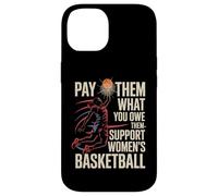 Carcasa para iPhone 14 Págalos lo Que Les debes Apoyo al Baloncesto