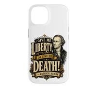 Carcasa para iPhone 14 Patrick Henry Give Me Liberty or Death Cita histórica
