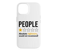 Carcasa para iPhone 14 People One Star Absolute Nightmare Would Not Recommend