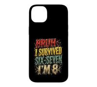 Carcasa para iPhone 14 Plus 8º Cumpleaños Bruh Sobreviví Six-Seven Tengo 8 Años Niños