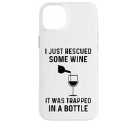 Carcasa para iPhone 14 Plus Acabo de rescatar un Poco de Vino, Estaba Atrapado en una Botella Divertido