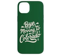 Carcasa para iPhone 14 Plus Adiós, Mudarse a Colorado