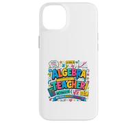 Carcasa para iPhone 14 Plus Álgebra Educador Matemáticas Inspiración Diseño Colorido