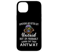 Carcasa para iPhone 14 Plus Algunas Cosas Son Mejor no decirlas Pero Probablemente Soy