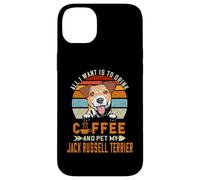 Carcasa para iPhone 14 Plus All I Want Is To Drink Coffee Pet My Jack Russell Terrier