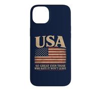 Carcasa para iPhone 14 Plus America, So Great Even Those Who Hate It Won’t Leave Humor