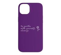 Carcasa para iPhone 14 Plus Amor Propio: sé Amable contigo Mismo; Siempre.
