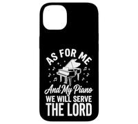 Carcasa para iPhone 14 Plus As For Me and My Piano We Will Serve The Lord