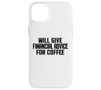 Carcasa para iPhone 14 Plus Asesor financiero, Divertido Asesoramiento financiero para café