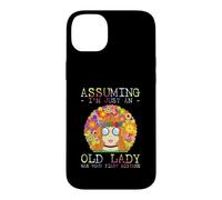 Carcasa para iPhone 14 Plus Assuming I'm Just An Old Lady Was Your First Mistake Hippie
