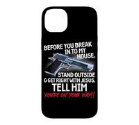 Carcasa para iPhone 14 Plus Before You Break Into My House Stand Outside - 2nd Amendment