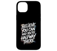 Carcasa para iPhone 14 Plus Believe You Can, You'Re Already Half Way There - Cita