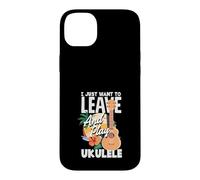 Carcasa para iPhone 14 Plus Cita Divertida de músico I Just Want To Leave and Play Ukelele