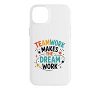Carcasa para iPhone 14 Plus Collaboration Motivation Teamwork Makes The Dream Work